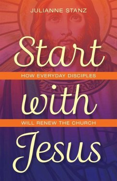 Start with Jesus - Stanz, Julianne