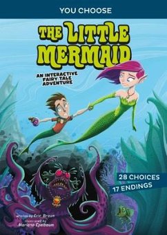 The Little Mermaid: An Interactive Fairy Tale Adventure - Braun, Eric