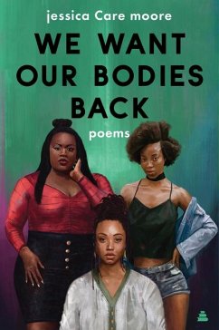 We Want Our Bodies Back - Moore, Jessica Care