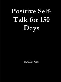 Positive Self-Talk for 150 Days - Love, Belle