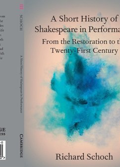 A Short History of Shakespeare in Performance - Schoch, Richard