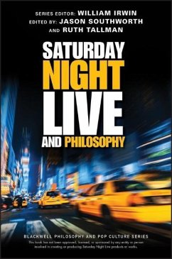 Saturday Night Live and Philosophy - Tallman, R