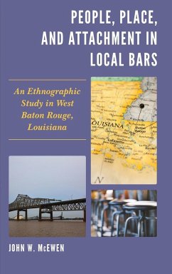 People, Place, and Attachment in Local Bars - McEwen, John W.