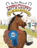The True Story of Zippy Chippy The True Story of Zippy Chippy