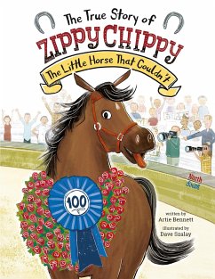 The True Story of Zippy Chippy - Bennett, Artie