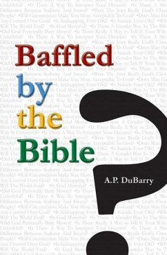 Baffled by the Bible - Dubarry, A. P.