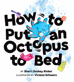 How to Put an Octopus to Bed - Rinker, Sherri Duskey