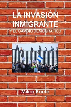 La invasi?n inmigrante y el cambio demogr?fico - Baute, Milco