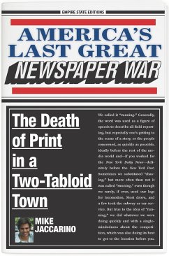 America's Last Great Newspaper War - Jaccarino, Mike