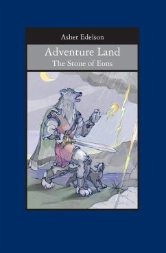 Adventure Land: The Stone of Eons - Edelson, Asher