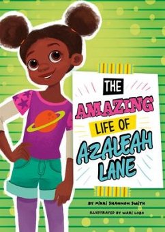 The Amazing Life of Azaleah Lane - Smith, Nikki Shannon