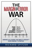 The Margin of Error War: America is Losing the War It Doesn't Even Know It Started