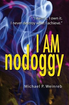 I am nodoggy - Weinreb, Michael P.