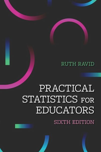 Practical Statistics for Educators Practical Statistics for Educators