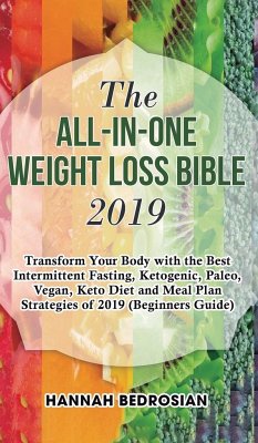 The All-in-One Weight Loss Bible 2019 - Bedrosian, Hannah