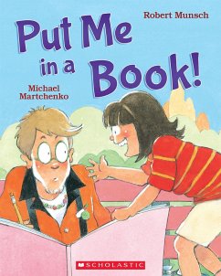 Put Me in a Book! - Munsch, Robert