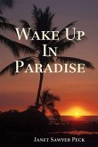 Wake Up In Paradise