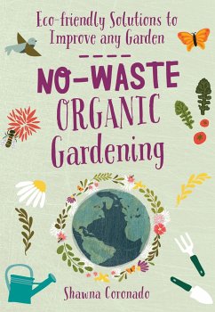No-Waste Organic Gardening - Coronado, Shawna