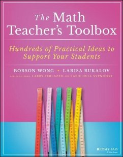The Math Teacher's Toolbox - Wong, Bobson; Bukalov, Larisa