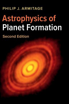 Astrophysics of Planet Formation - Armitage, Philip J. (Stony Brook University, State University of New