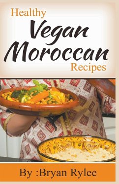 Healthy Vegan Moroccan Recipes - Rylee, Bryan