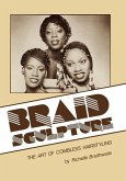 Braid Sculpture: The Art of Combless Hairstyling