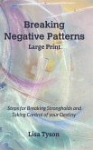 Breaking Negative Patterns Large Print