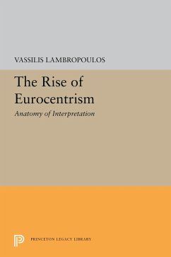 The Rise of Eurocentrism - Lambropoulos, Vassilis
