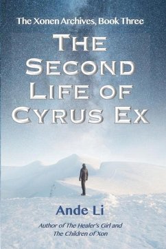 The Second Life of Cyrus Ex - Li, Ande