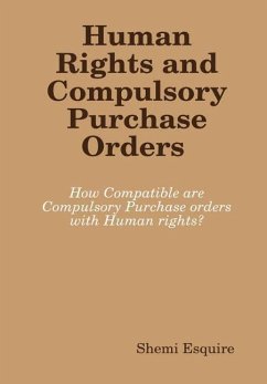 Human Rights and Compulsory Purchase Orders - Esquire, Shemi