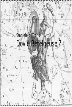 Dov'? Betelgeuse? - Di Trario, Daniele