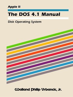 The DOS 4.1 Manual - Vrbancic, Jr. Walland Philip