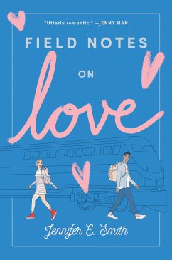 Field Notes on Love - Smith, Jennifer E