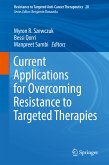 Current Applications for Overcoming Resistance to Targeted Therapies (eBook, PDF)