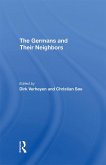 The Germans And Their Neighbors (eBook, ePUB)