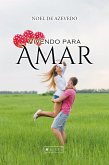 Vivendo para amar (eBook, ePUB)