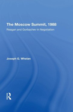 The Moscow Summit, 1988 (eBook, ePUB) - Whelan, Joseph G.