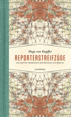 Reporterstreifzüge (eBook, ePUB) - Kupffer, Hugo von