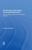 The Decline Of The World Communist Movement (eBook, ePUB)