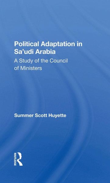 Political Adaptation In Sa'udi Arabia (eBook, PDF) Political Adaptation In Sa'udi Arabia (eBook, PDF)