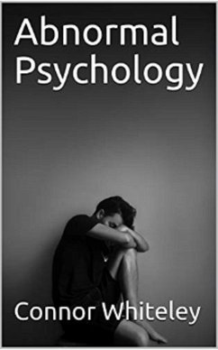 Abnormal Psychology (eBook, ePUB) - Whiteley, Connor
