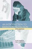 An Introduction to Radiation Protection, Fifth edition (eBook, PDF)