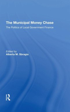 The Municipal Money Chase (eBook, PDF) - Sbragia, Alberta