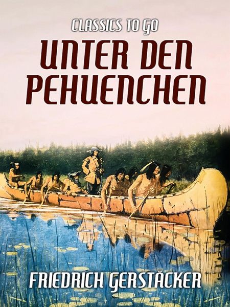 Unter den Pehuenchen (eBook, ePUB)