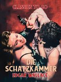 Die Schatzkammer (eBook, ePUB) Die Schatzkammer (eBook, ePUB)