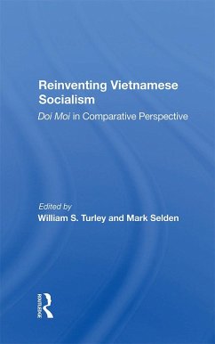 Reinventing Vietnamese Socialism (eBook, PDF) - Turley, William S; Selden, Mark