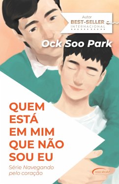 Quem está em mim que não sou eu (eBook, ePUB) - Park, Ock Soo