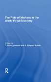 The Role Of Markets In The World Food Economy (eBook, PDF)