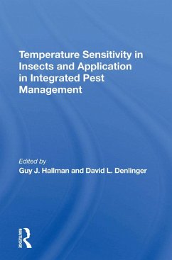 Temperature Sensitivity In Insects And Application In Integrated Pest Management (eBook, ePUB) - Hallman, Guy J; Denlinger, David L