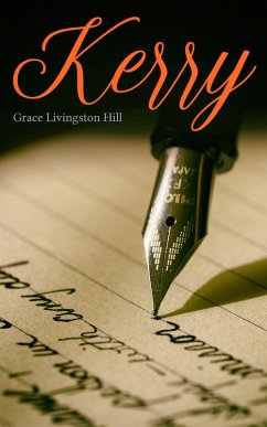 Kerry (eBook, ePUB) - Hill, Grace Livingston